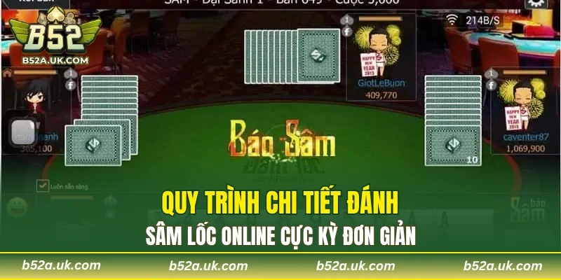 Các bước chơi Sâm Lốc dễ hiểu